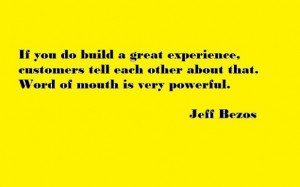 ... on the customer, ultimately we’ll turn out all right ~ Jeff Bezos