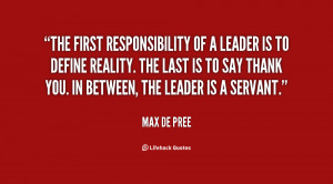 quote-Max-de-Pree-the-first-responsibility-of-a-leader-is-38656.png