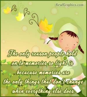 The Only Reason People Hold So Tight To Memories Facebook Graphic