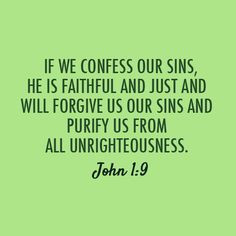 John 1:9 Quote (About unrighteousness sins purify forgive faithful ...