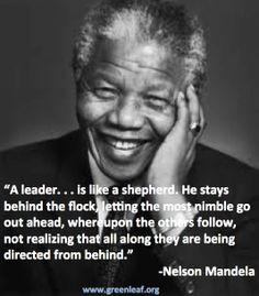 Servant Leadership - Nelson Mandela