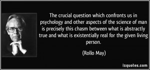 The crucial question which confronts us in psychology and other ...