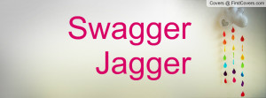 Swagger Jagger Profile Facebook Covers