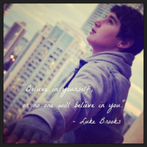 Luke you are just so perfect.... Janoskians quote