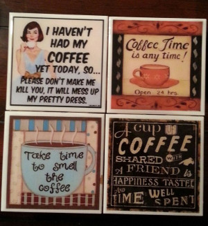 These fun sassy Coffe Coasters make a great gift for co-workers ...