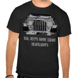 Real Jeeps Have Square Headlights Shirt