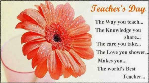 Some of the worthy wishes for your teachers on Teachers’ Day…