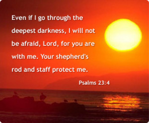 ... You Are With Me. Your Shepherd’s Rod And Staff Protect Me