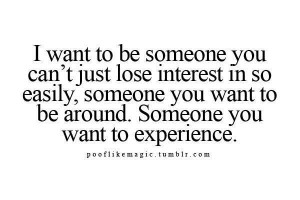 Want To Be Someone