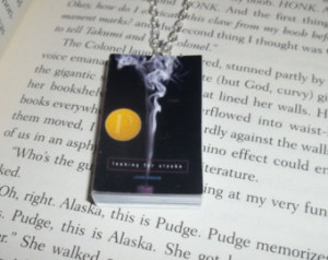 Looking for Alaska by John Green Mi niature Book Necklace or Bookmark ...