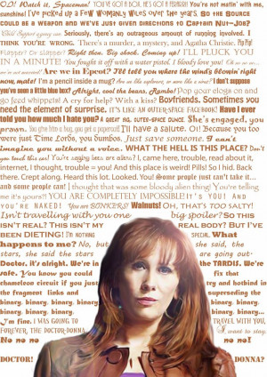 ... , Doctors Who, Donna Quotes, Favorite Companion, Donna Noble Quotes