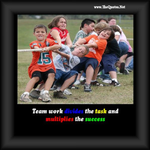 ... Here you can see some motivational quotes about Teamwork with images