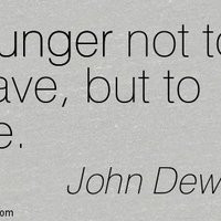 photo Quotation-John-Dewey-hunger-Meetville-Quotes-194341_zpsda36163b ...