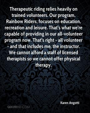 program, Rainbow Riders, focuses on education, recreation and leisure ...