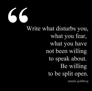 ... . Be willing to be split open.