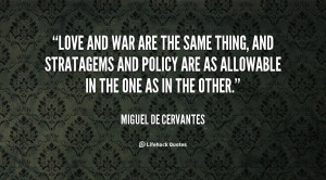 quote-Miguel-De-Cervantes-love-and-war-are-the-same-thing-56328.png
