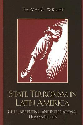 Terrorism in Latin America: Chile, Argentina, and International Human ...