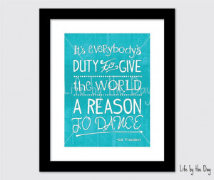 Reason to Dance - Kid President Quote 8x10 Print / Engagement ...