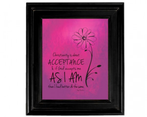 Christianity is About Acceptance Quote
