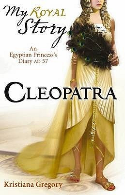 Start by marking “Cleopatra: An Egyptian Princess's Diary, AD 57 ...