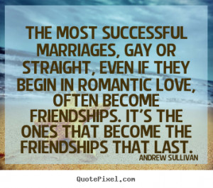... andrew sullivan more friendship quotes inspirational quotes success