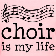 Choir Is My Life Music Women's T-Shirts
