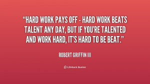 Hard Work Pays Off Quotes -iii-hard-work-pays-off-