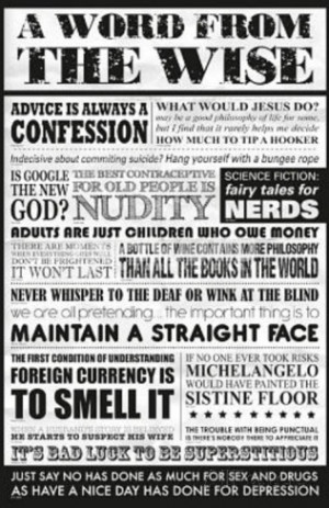 Word from the Wise Quotes Funny Poster Print Poster
