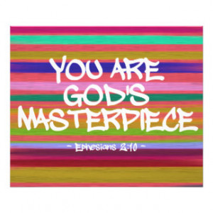 You Are God’s Masterpiece Ephesians Quote Photo Print