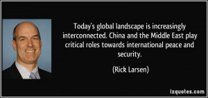 Today's global landscape is increasingly interconnected. China and the ...