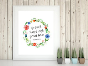 Mother Teresa quotes wall art, do small things with great love, floral ...
