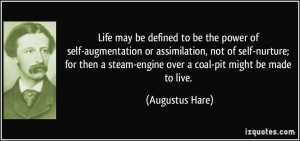 ... self-nurture; for then a steam-engine over a coal-pit might be made to