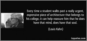 More Louis Kahn Quotes