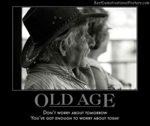old-age-best-demotivational-posters