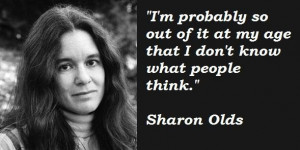 Sharon olds famous quotes 5