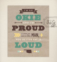 an Okie and Proud - 8x10 print. $15.00, via Etsy. #oklahoma More