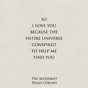 book, lit, love, paulo coelho, quotes, text, the alchemist, universe