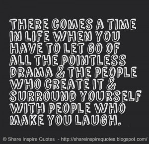 ... drama & the people who create it & surround yourself with people who