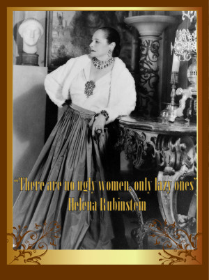 home list of quotation by helena rubinstein helena rubinstein quote 4