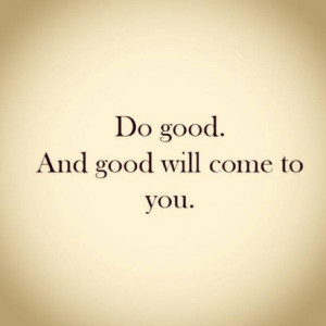 do-good-quote-pics-sayings-pictures-quotes-images-600x600.jpg