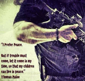 prefer peace but if trouble must come let it come in my time so that ...