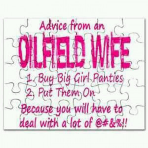 For all the aspiring Oilfield wives