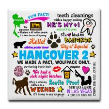 Hangover 2 Quotes Tile Coaster for