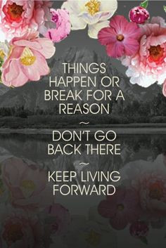 quotes - don't look back, go forward