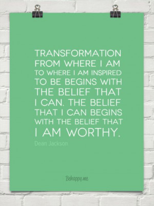 Transformation and Worthiness