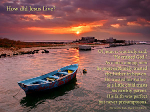 How Did Jesus Live - Quote of the Day