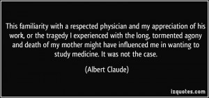 More Albert Claude Quotes