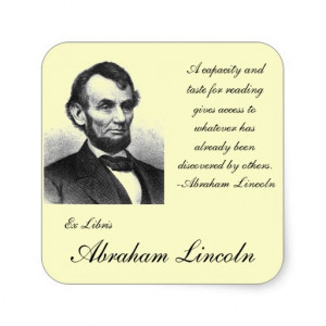 Abraham Lincoln Reading Quote Bookplate Square Sticker