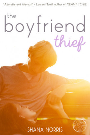 Start by marking “The Boyfriend Thief (Stolen Kisses #1)” as Want ...