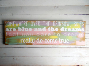 Somewhere over the rainbow quote timber/ wooden baby/ girl sign